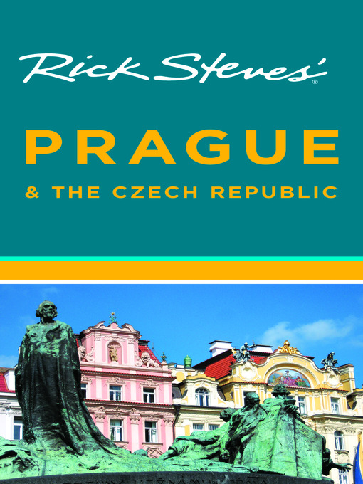 Title details for Rick Steves' Prague & the Czech Republic by Rick Steves - Available